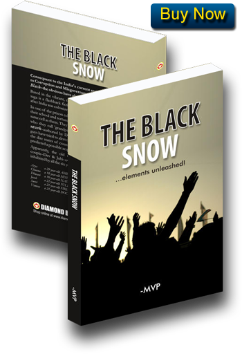 THE BLACK SNOW . . . elements unleashed! by MVP